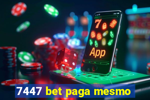 7447 bet paga mesmo